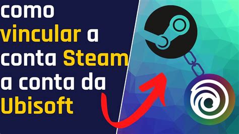 Como Desvincular A Steam Da Ubisoft - Como vincular a conta Steam a conta da Ubisoft - YouTube