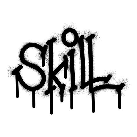 Premium Vector Graffiti Skill Text With Black Spray Paint