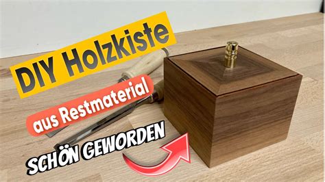 Do It Yourself HOLZKISTE Selber Bauen In Nussbaum FURNIERT Aus