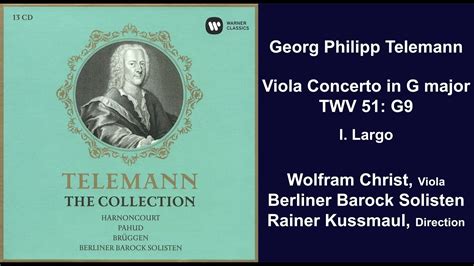 Georg Philipp Telemann Viola Concerto In G Major Twv 51 G9 I Largo