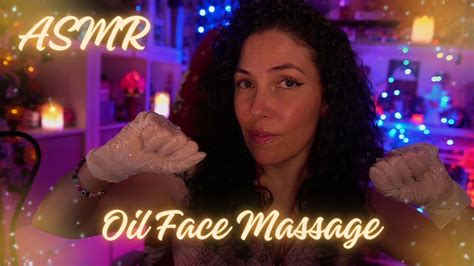 ASMR Oil Face Massage Guantes de Látex y Susurros Inaudibles YouTube