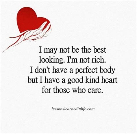 I Have A Good Kind Heart Kind Heart Quotes Good Heart Quotes