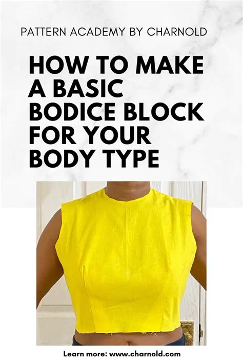 How To Make A Basic Bodice Block Pattern Academy By Charnold