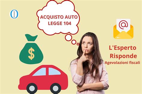 Agevolazioni Legge Per Acquisto Auto I Documenti Richiesti Per