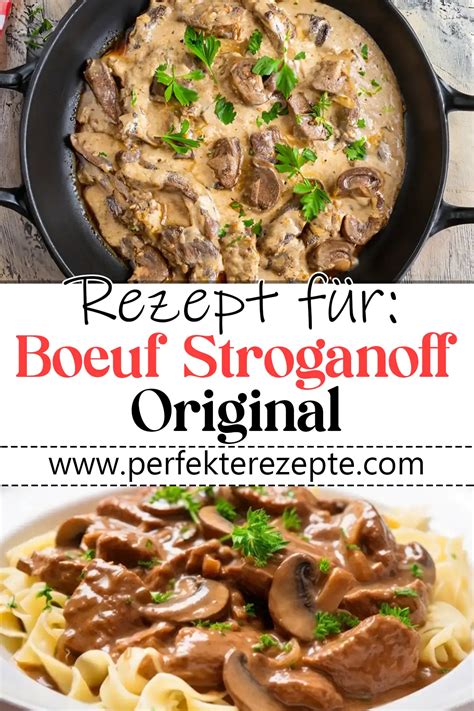 Boeuf Stroganoff Original Rezept Schnelle Und Einfache Rezepte