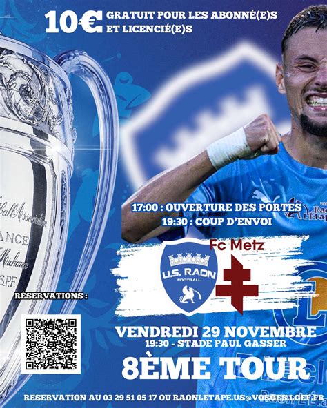 Coupe De France La Billetterie Pour Raon L Etape Fc Metz Est