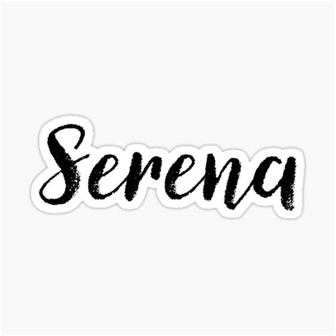 Serena Girl Names For Wives Daughters Stickers Tees Sticker For