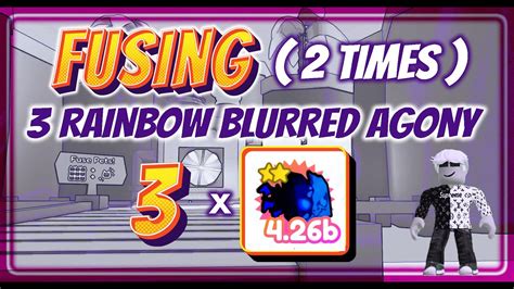 What Happens When You Fuse Times Rainbow Blurred Agony Pet