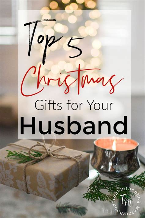 The Best Christmas Gifts for Your Husband | Christmas gifts for husband ...