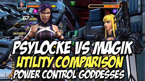 Magik Vs Psylocke Utility Comparison Power Control Goddesses Marvel Contest Of Champions