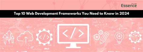 Top Web Development Frameworks You Need To Know In