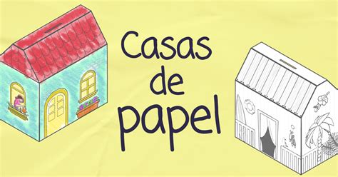 Descubrir 53 Imagen Casas De Papel Para Imprimir Abzlocal Mx