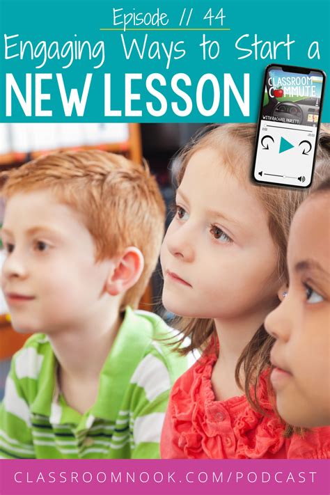 Ccp Episode 44 Engaging Ways To Start A Lesson — The Classroom Nook