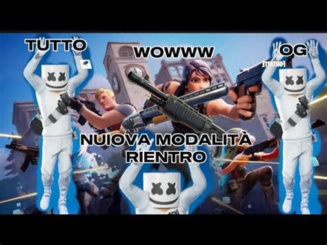 NUOVA MODALITÀ RIENTRO fortnite ita BELLISSIMA YouTube