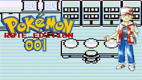 POKÉMON ROTE EDITION 001 Ich will der Allerbeste sein Let s Play