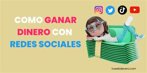 Cómo ganar dinero con redes sociales sin muchos seguidores