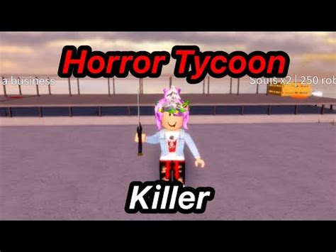 Horror Tycoon Killer Roblox Tycoons YouTube