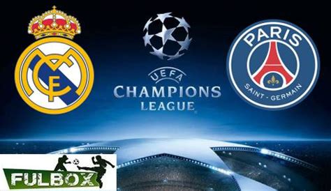 Resultado Real Madrid Vs Psg Vídeo Goles Resumen Octavos De Final Champions League 2017 18