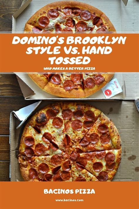 Domino S Brooklyn Style Vs Hand Tossed What S The Difference