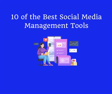 10 of the Best Social Media Management Tools