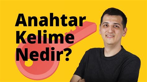 Anahtar Kelime Nedir YouTube