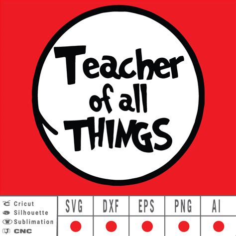 Teacher Of All Things Dr Seuss Svg Eps Dxf Png Ai Vector Download