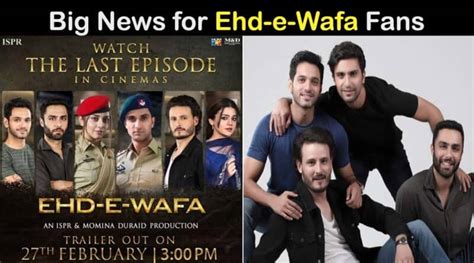 Ehd-e-Wafa Last Episode Screening in Cinema is officially confirmed ...