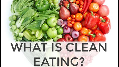 What Is Clean Eating My Take 5 Simple Guidelines Youtube