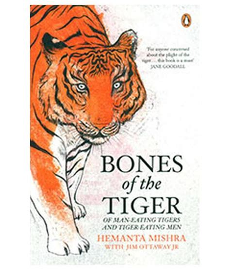 Bones Of The Tiger Of Man Eating Tigers And Tiger Eating Men: Buy Bones Of The Tiger Of Man ...