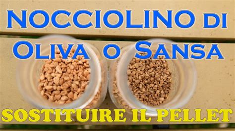 Nocciolino Di Oliva O Di Sansa Combustibile Per La Stufa A Pellet