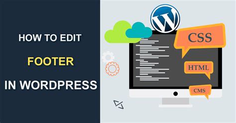 How To Edit The Footer In Wordpress In A Few Easy Steps