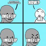 Angry Wojack Meme Generator Imgflip