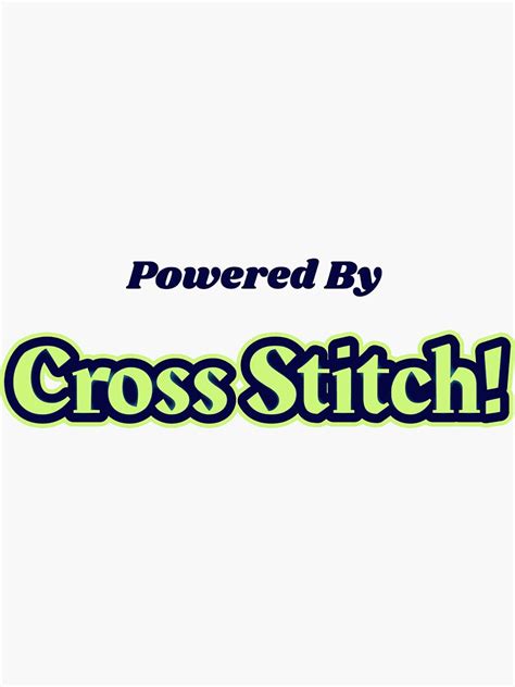 Powered By Cross Stitch Sticker For Sale By Cooldesignsalot Redbubble