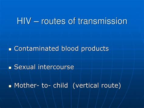 Hiv Routes Of Transmission Ppt Download