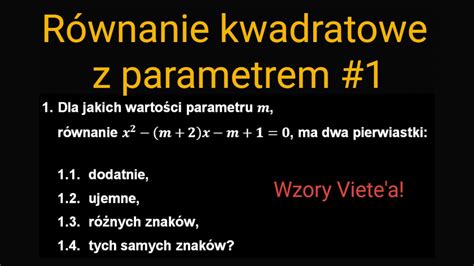 Równania kwadratowe z parametrem 1 YouTube