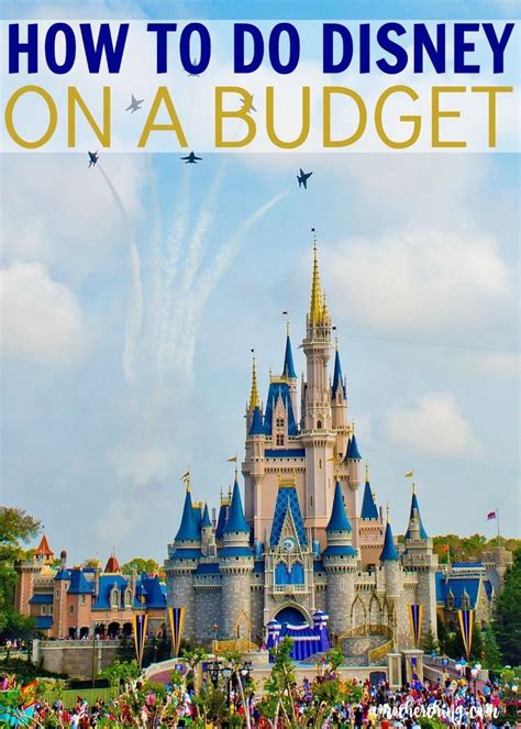 How To Do Disney On A Budget Disney World Tips And Tricks Disney