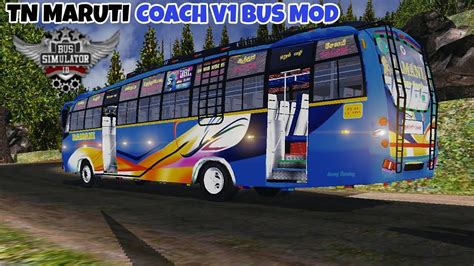 Tn Maruti Coach V1 Private Bus Mod In Bus Simulator Indonesia Bussid