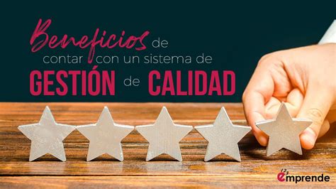 Beneficios Del Sistema De Gestion De Calidad Image To U