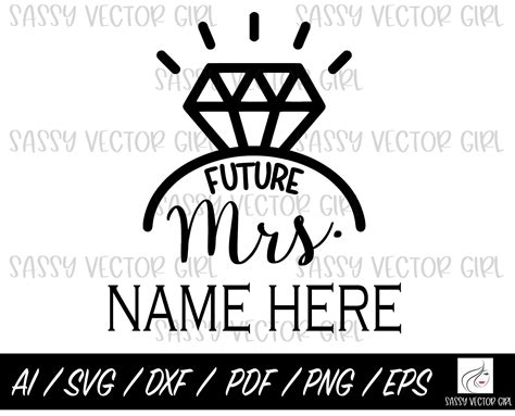 Miss To Mrs Svg Bride To Be Svg Engaged Svg Mrs Svg Future Mrs Svg Shirt Wedding Svg Bride Shirt