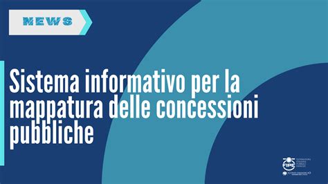 Sistema Informativo Per La Mappatura Delle Concessioni Pubbliche Fipe