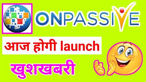 Onpassive Launch A New Product Today Onpassive Launching Date Fixed