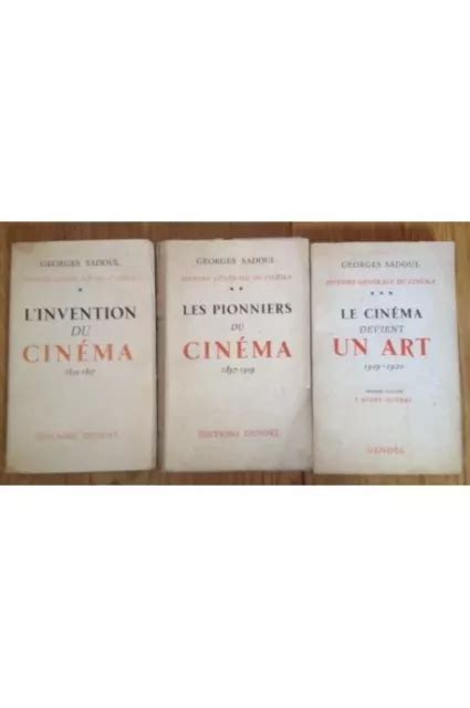 HISTOIRE GÉNÉRALE DU cinéma tomes 1 2 et 3 Georges SADOUL EUR 94 00