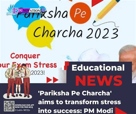 ‘Pariksha Pe Charcha’ aims to transform stress into success: PM Modi ...