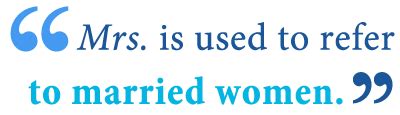 Miss or Mrs. – What’s the Difference? - Writing Explained