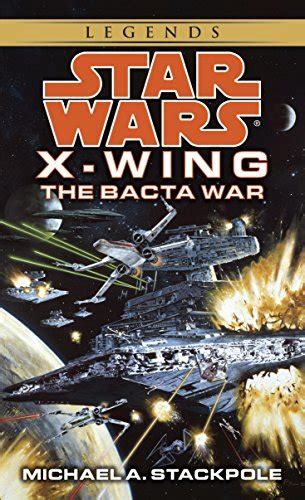 The Bacta War Star Wars Legends X Wing Star Wars X Wing Legends