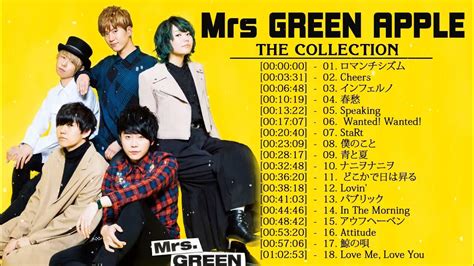 Mrs Green Appleメドレー Mrs Green Appleベストソング Best Songs Of Mrs Green Apple Youtube Music