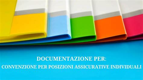 Documentazione Per Convenzione Per Posizioni Assicurative Individuali