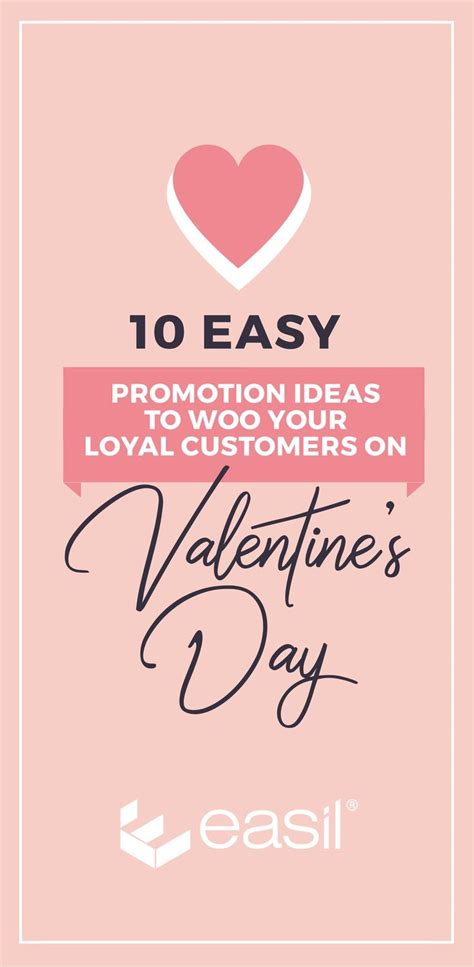 Valentine S Day Card With The Words 10 Easy Promotional Ideas To Woo