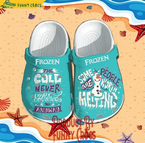 The Cold Never Bothered Me Anyway Frozen Crocs Discover Comfort And