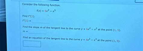 Solved Consider The Following Function F X 6x2 X3find